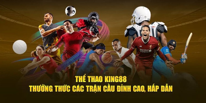 Mẹo nhận định các trận thư hùng rực lửa tại KING88