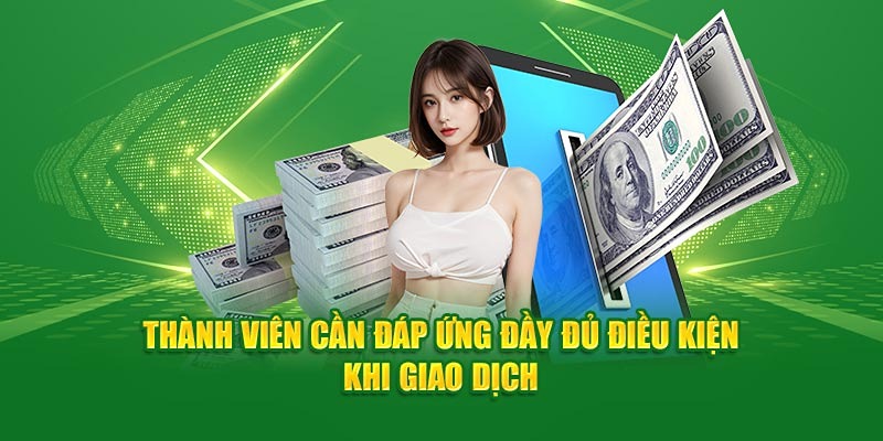 Điều kiện rút tiền King88 phải được đáp ứng để giao dịch thành công